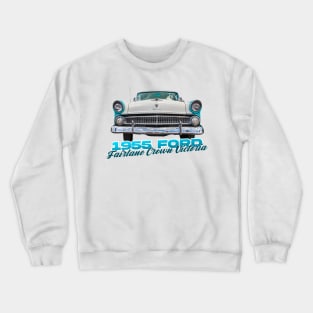 1955 Ford Fairlane Crown Victoria Crewneck Sweatshirt